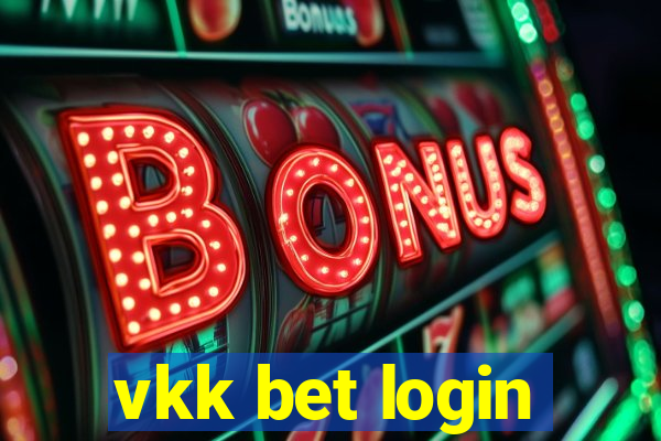 vkk bet login